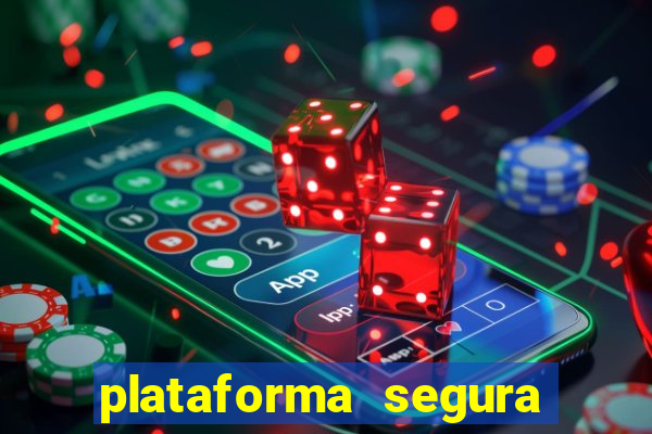 plataforma segura de jogos para ganhar dinheiro